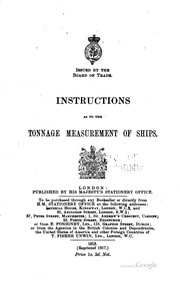 Cover of: Instructions as to the tonnage measurement of ships.