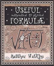 Cover of: Useful Mathematical and Physical Formulae (Ancient Wizdom) by Matthew Watkins