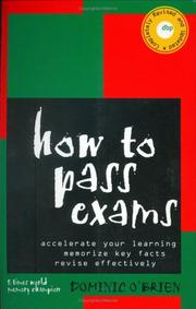 Cover of: How to Pass Exams by Dominic O'Brien