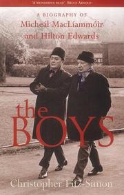 Cover of: The boys: a biography of Micheál MacLíammóir and Hilton Edwards