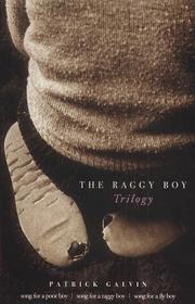 The raggy boy trilogy by Patrick Galvin