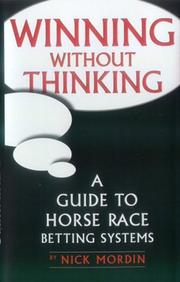 Winning Without Thinking by Nick Mordin