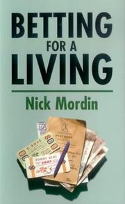 Betting for a Living by Nick Mordin