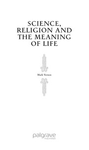 Cover of: SCIENCE, RELIGION, AND THE MEANING OF LIFE. by Mark Vernon