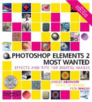 Cover of: Photoshop Elements 2 Most Wanted: Digital Photography, Restoring, Retouching, Art and Combining Photos (with CD-ROM)