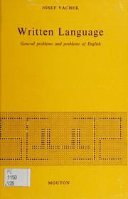 Cover of: Written language.: General problems and problems of English.