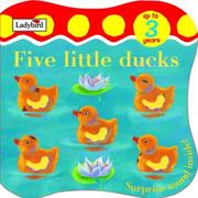 Cover of: Five Little Ducks (Touch & Feel)