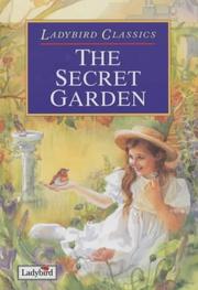 Cover of: The Secret Garden (Ladybird Classics) by Frances Hodgson Burnett