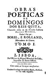 Cover of: Obras poeticas de Domingos dos Reis Quita, chamado entre os da Arcadia lusitana Alcino Micenio ...