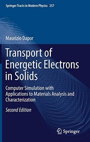 Transport of Energetic Electrons in Solids by Maurizio Dapor