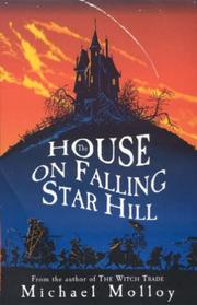 Cover of: The House on Falling Star Hill by Michael Molloy