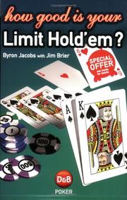 Cover of: How Good Is Your Limit Hold 'em?