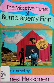 Cover of: The misadventures of Bumbleberry Finn