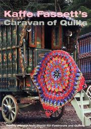 Cover of: Kaffe Fassett's caravan of quilts: patchwork and quilting