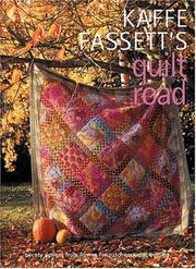 Cover of: Kaffe Fassett's Quilt Road