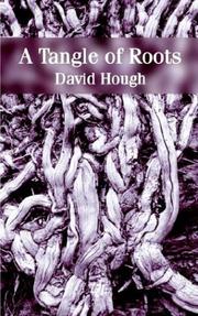 Cover of: A Tangle Of Roots