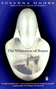 Cover of: The whiteness of bones by Susanna Moore