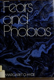 Cover of: Fears and phobias by Margaret O. Hyde