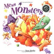 Cover of: Mess Monsters (Books for Life) by Beth Shoshan