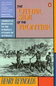 Cover of: The Other Side of the Frontier: Aboriginal Resistance to the European Invasion of Australia