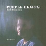 Cover of: Purple hearts: back from Iraq ; photographs and interviews