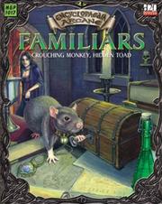 Cover of: Encyclopaedia Arcane: Familiars - Crouching Monkey, Hidden Toad