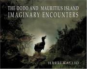 Cover of: The Dodo And Mauritius Island by Harri Kallio