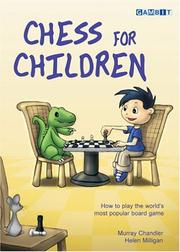 Cover of: Chess for Children by Murray Chandler, Helen Milligan