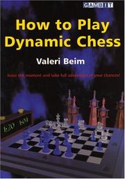 Cover of: How To Play Dynamic Chess