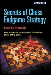 Cover of: Secrets of Chess Endgame Strategy (Chess College S.) by Lars Bo Hansen