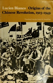 Cover of: Origins of the Chinese Revolution 1915-49