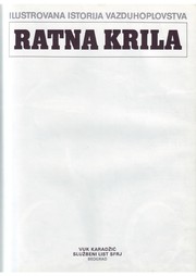 Cover of: Ratna krila by Jelka Venis nik-Eror, ♯or♯e Milanovic , C edomir Janic 