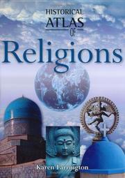 Cover of: Historical Atlas of Religions (Historical Atlas) by Karen Farrington