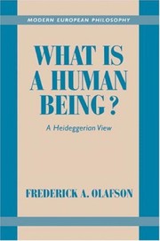 Cover of: What is a human being?: a Heideggerian view