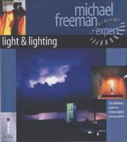 Cover of: Light and Lighting (Digital Photography Expert)