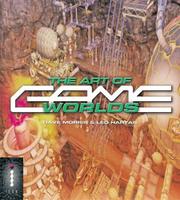 Cover of: The Art of Game Worlds by Dave Morris, Leo Hartas