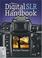 Cover of: The Digital SLR Handbook