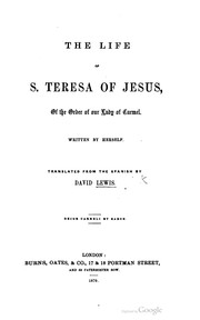 Cover of: The life of St. Teresa of Jesus of the order of Our Lady of Carmel. by 