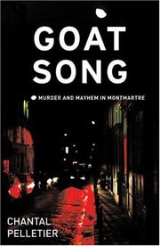 Goat Song by Chantal Pelletier