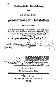 Cover of: Systematische Entwicklung der Abhängigkeit geometrischer gestalten von ... by Jakob Steiner