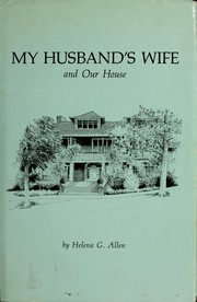 Cover of: My husband's wife : and our house