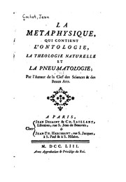 Cover of: La metaphysique, qui contient l'ontologie, la théologie naturelle et la pneumatologie