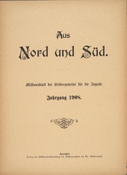 Cover of: Aus Nord und Süd: Missionsblatt der Brüdergemeine für die Jugend
