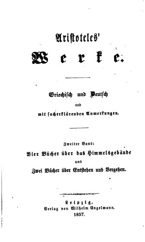 Aristoteles Werke, griechisch und deutsch, und mit sacherklärenden Anmerkungen [tr. by C. Prantl ... by Aristotle