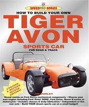 Cover of: How to Build Your Own Tiger Avon Sports Car for Road or Track (Speedpro)