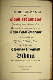 Cover of: Bibliomania by Thomas Frognall Dibdin