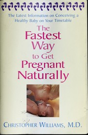 Cover of: The fastest way to get pregnant naturally