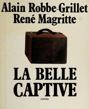 Cover of: La belle captive by Alain Robbe-Grillet