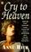 Cover of: Cry To Heaven
