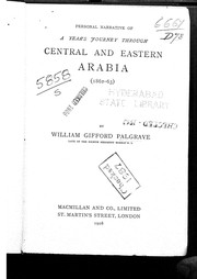 Cover of: Personal narrative of a year's journey through central and eastern Arabia (1862-63) by William Gifford Palgrave
